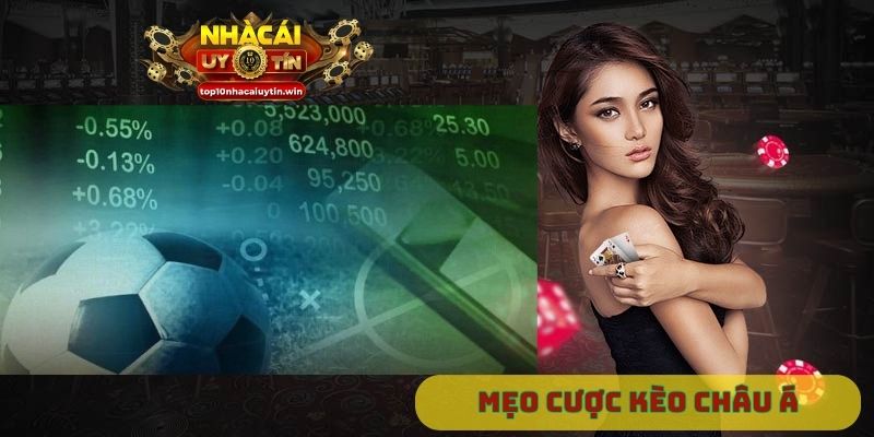 Mẹo cược kèo châu Á