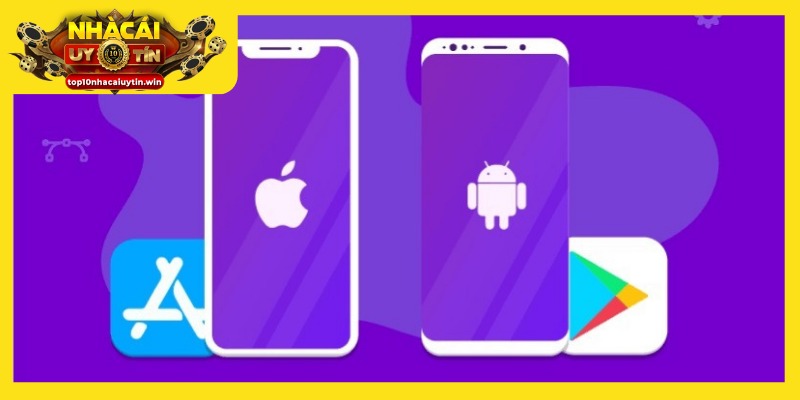 Tải app cá cược theo hướng dẫn chi tiết từ Nhà Cái Uy Tín